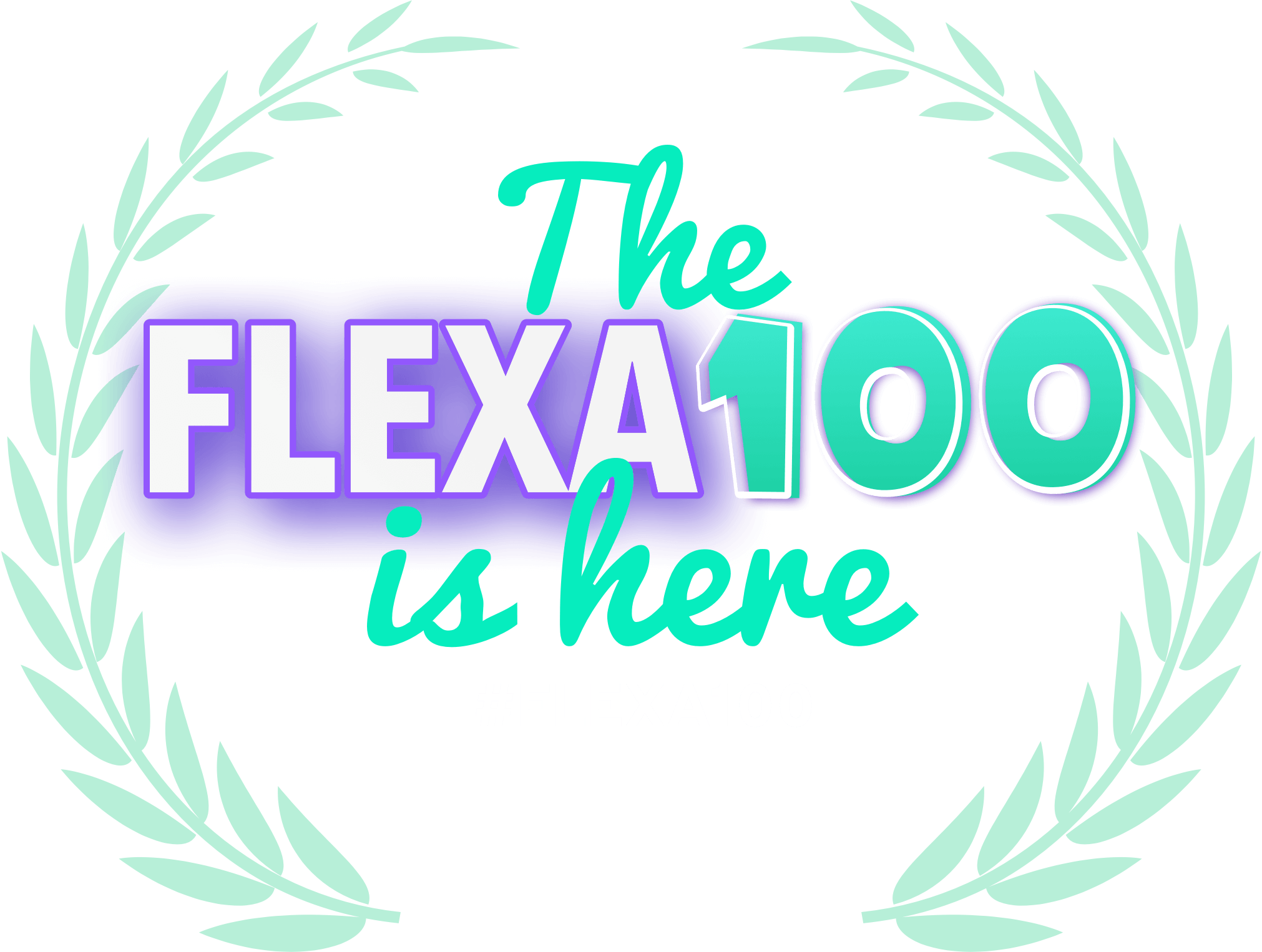 The Flexa100 is here