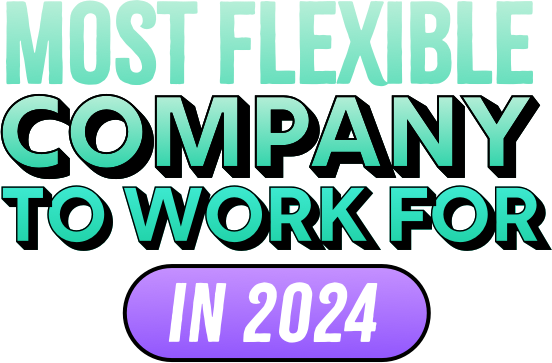 Most Flexible small company
